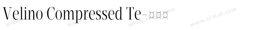Velino Compressed Te字体转换